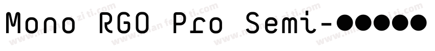 Mono RGO Pro Semi字体转换